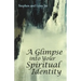 A Glimpse into Your Spiritual Identity