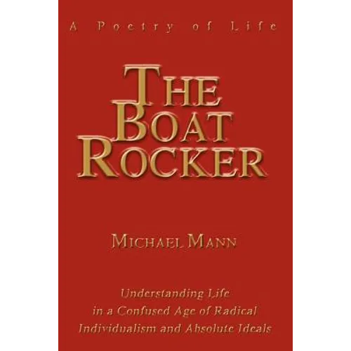 The Boat Rocker: A Poetry of Life