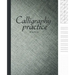 Calligraphy paper practice: Calligraphy Workbook Hand Writing dot book Lettering parchment beginner alphabet sheets books