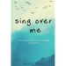 Sing Over Me: A Women's Devotional through the Psalms: A Women's Devotional through the Psalms