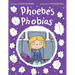 Phoebe's Phobias