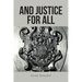 And Justice For All