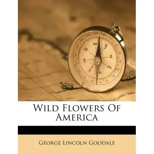 Wild Flowers of America