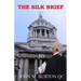 The Silk Brief