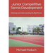 Junior Competitive Tennis Development: Defining and Understanding the Big Picture