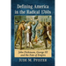 Defining America in the Radical 1760s: John Dickinson, George III and the Fate of Empire