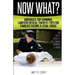 Now What?: America's Top Criminal Lawyers Reveal Their #1 Tips For Families Facing A Legal Crisis
