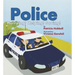 Police: Hurrying! Helping! Saving!