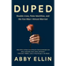 Duped: Double Lives, False Identities, and the Con Man I Almost Married