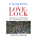 Unlocking the Love-Lock: The History and Heritage of a Contemporary Custom