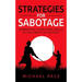 Strategies For Sabotage: Embracing Your Dark Skills In The Craft Of Victory