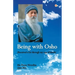 Being With Osho: Received a lot through my cup of hands