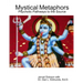 Mystical Metaphors: Psychotic Pathways to the Source