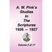 A. W. Pink's Studies in the Scriptures, 1926-27, Vol. 03 of 17