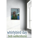 Whirlybird Day