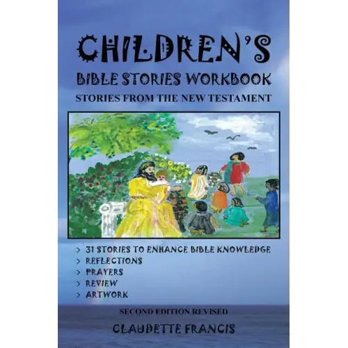 Children's Bible Stories Workbook: Stories from the New Testament