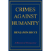 Crimes Against Humanity: A Historical Perspective