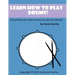 Learn How to Play Drums!: Everything you need to know to get you started