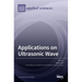 Applications on Ultrasonic Wave