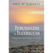 Jerusalem to Illyricum: Earliest Christianity Through the Eyes of Paul
