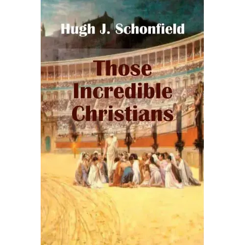 Those Incredible Christians