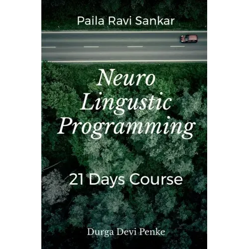Neuro Linguistic Programming