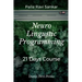 Neuro Linguistic Programming