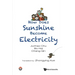 How Does Sunshine Become Electricity