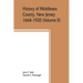 History of Middlesex County, New Jersey, 1664-1920 (Volume II)