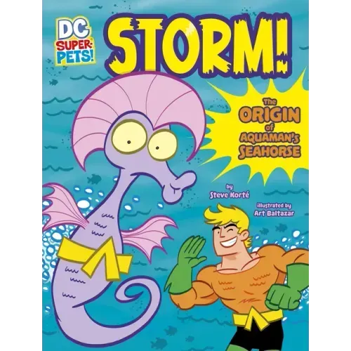Storm!: The Origin of Aquaman's Seahorse