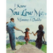 I Know You Love Me, Mommy and Daddy