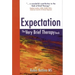 Expectation: The Very Brief Therapy Book