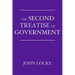 The Second Treatise of Government: An Essay Concerning the True Origin, Extent, and End of Civil Government
