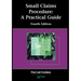 Small Claims Procedure: A Practical Guide (Fourth Edition)