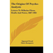 The Origins Of Psycho-Analysis: Letters To Wilhelm Fliess, Drafts And Notes, 1887-1902