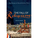 The Fall of Robespierre: 24 Hours in Revolutionary Paris