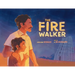 The Fire Walker
