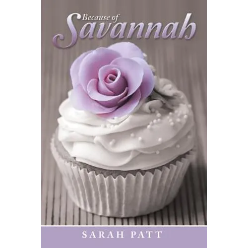 Because of Savannah