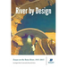 River by Design: Essays on the Boise River, 1915-2015 (Standard Edition)