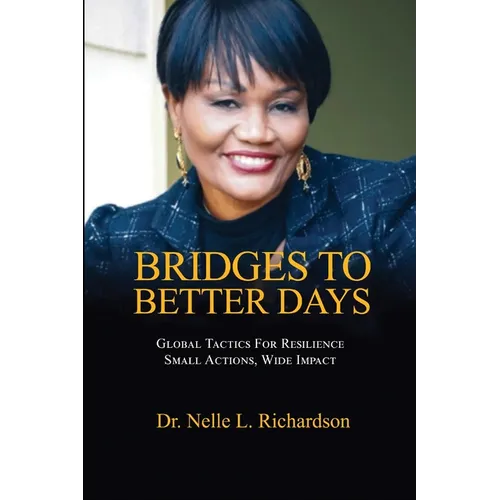 Bridges to Better Days