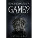 Do You Wanna Play a Game?
