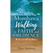 Mombawa Walking in Faith and Obeidence: The Power of Faith and Obeidence
