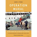 Operation Mural