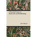 A Practical Course in Bookcrafts and Bookbinding