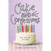 Cake and Confessions