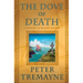The Dove of Death: A Mystery of Ancient Ireland