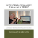 A Dispensationalist Examines TULIP: Can a Dispensationalist believe the Reformed Doctrine of Predestination?