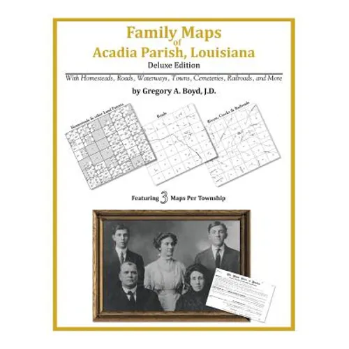 Family Maps of Acadia Parish, Louisiana
