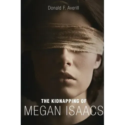 The Kidnapping Of Megan Isaacs