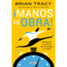 ¡Manos a la Obra!: Recupera El Control de Tu Tiempo Y Tu Vida / Get It Done Now